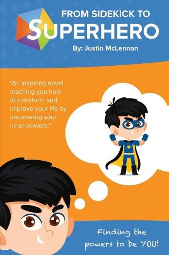 Cover image for From Sidekick to Superhero: The Journey Begins