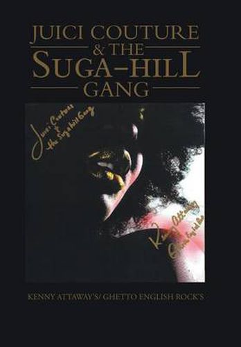 Cover image for Juici Couture & the Suga-Hill Gang