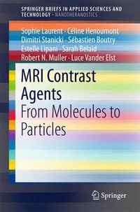 Cover image for MRI Contrast Agents: From Molecules to Particles