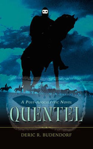 Cover image for Quentel: A Post-Apocalyptic Novel