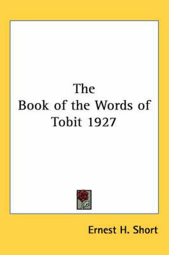 Cover image for The Book of the Words of Tobit 1927