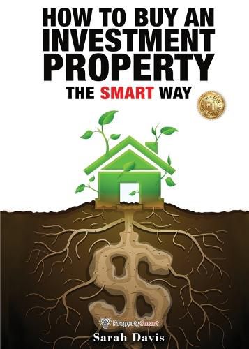 Cover image for How to Buy an Investment Property The Smart Way: Property Smart