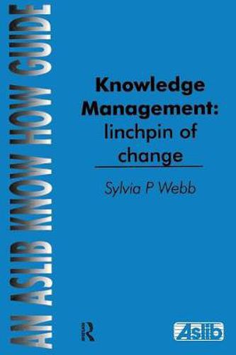 Cover image for Knowledge Management: Linchpin of Change