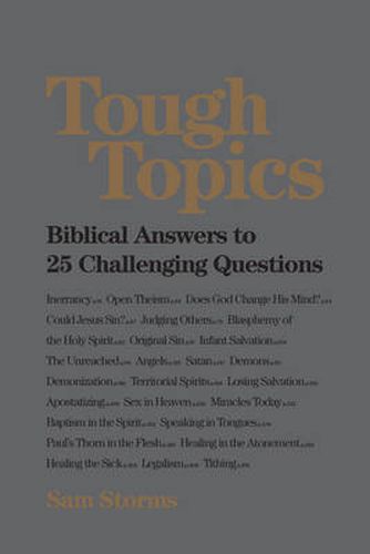 Cover image for Tough Topics: Biblical Answers to 25 Challenging Questions