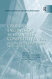 Cover image for Cities as Engines of Sustainable Competitiveness: European Urban Policy in Practice