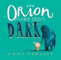 Cover image for Orion and the Dark