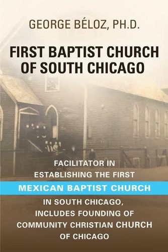Cover image for The First Baptist Church of South Chicago