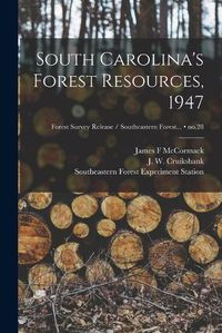 Cover image for South Carolina's Forest Resources, 1947; no.28