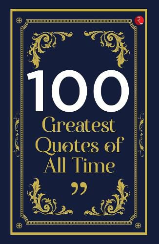 Cover image for 100 Greatest Quotes of All Time