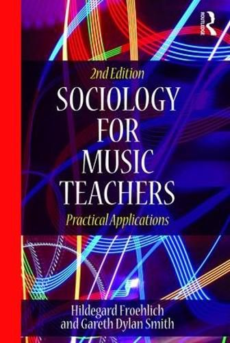 Cover image for Sociology for Music Teachers: Practical Applications