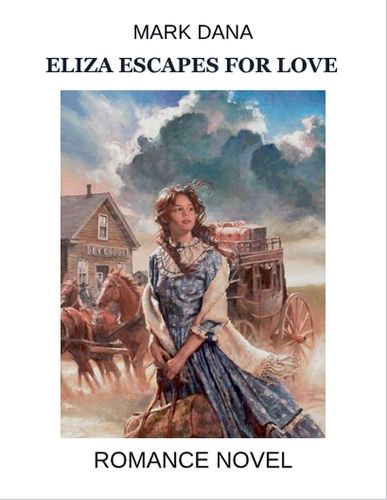 Cover image for Eliza Escapes for Love