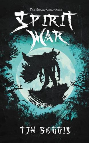 Cover image for The Hirono Chronicles: Spirit War