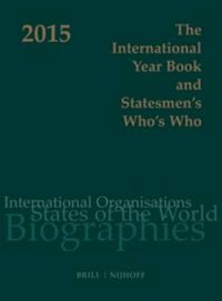 Cover image for The International Year Book and Statesmen's Who's Who 2015