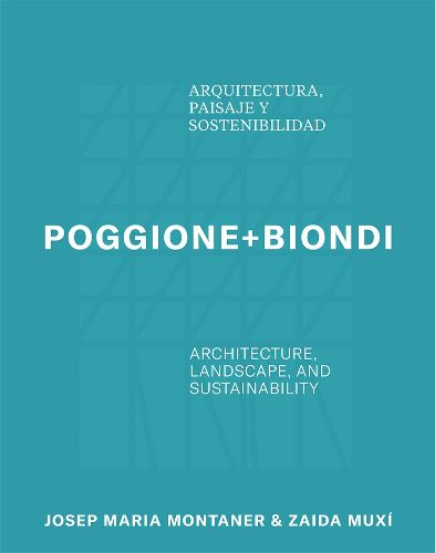 Cover image for Poggione+Biondi: Architecture, Landscape and Sustainability