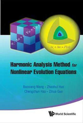 Cover image for Harmonic Analysis Method For Nonlinear Evolution Equations, I