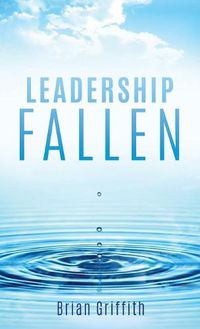 Cover image for Leadership Fallen