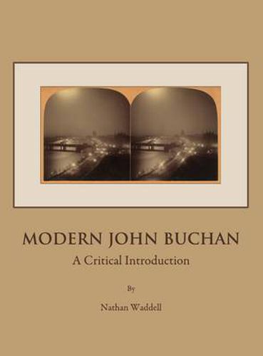 Cover image for Modern John Buchan: A Critical Introduction<p>