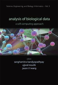 Cover image for Analysis Of Biological Data: A Soft Computing Approach