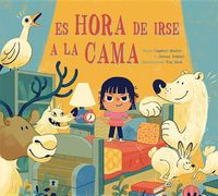 Cover image for Es Hora de Irse a la Cama