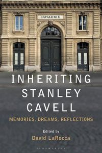 Cover image for Inheriting Stanley Cavell: Memories, Dreams, Reflections