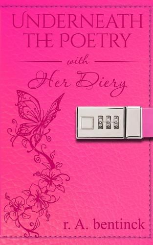 Cover image for Underneath the Poetry with Her Diary