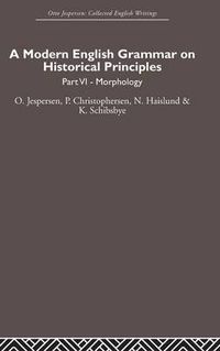 Cover image for A Modern English Grammar on Historical Principles: Volume 6