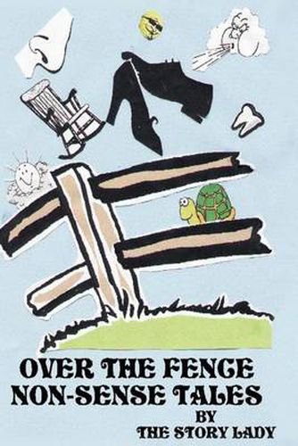 Cover image for Over the Fence Non-Sense Tales