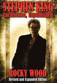 Cover image for Stephen King: Uncollected, Unpublished - Hard Cover