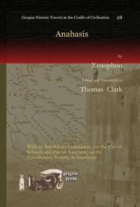 Cover image for Anabasis: With an Interlinear Translation, for the Use of Schools and Private Learners, on the Hamiltonian System, as Improved