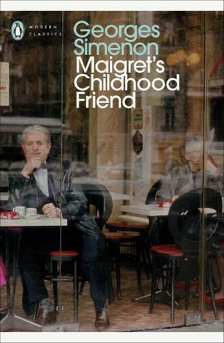 Cover image for Maigret's Childhood Friend: Inspector Maigret #69