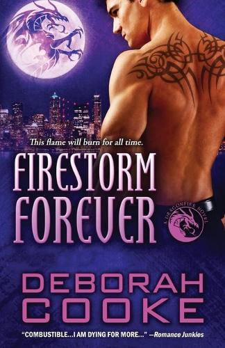 Firestorm Forever: A Dragonfire Novel