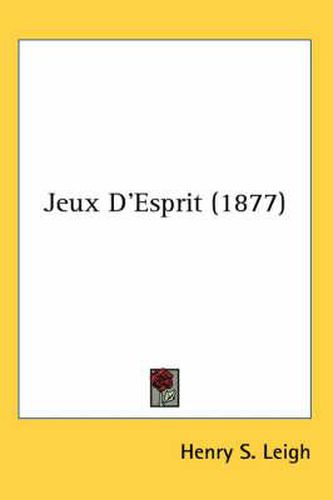 Cover image for Jeux D'Esprit (1877)