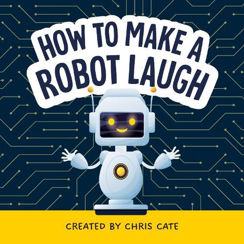 Cover image for How to Make a Robot Laugh