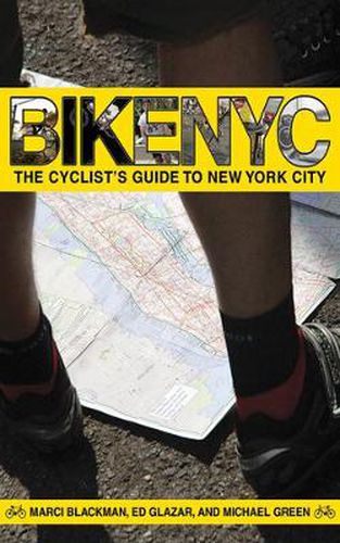 Cover image for Bike NYC: The Cyclist's Guide to New York City