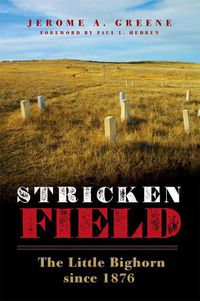 Cover image for Stricken Field: The Little Bighorn since 1876