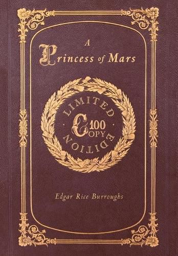 Cover image for A Princess of Mars (100 Copy Limited Edition)