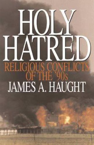 Cover image for Holy Hatred: Religious Conflicts of the 90s