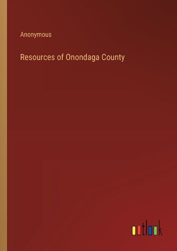 Cover image for Resources of Onondaga County