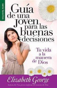 Cover image for Guia de Una Joven Para Las Buenas Decisiones