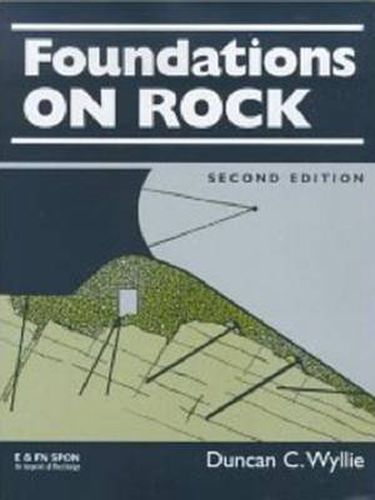 Cover image for Foundations on Rock: Engineering Practice, Second Edition