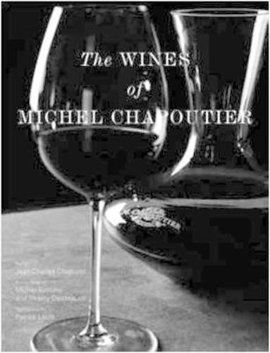 Cover image for The Wines of Michel Chapoutier