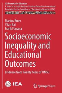 Cover image for Socioeconomic Inequality and Educational Outcomes: Evidence from Twenty Years of TIMSS