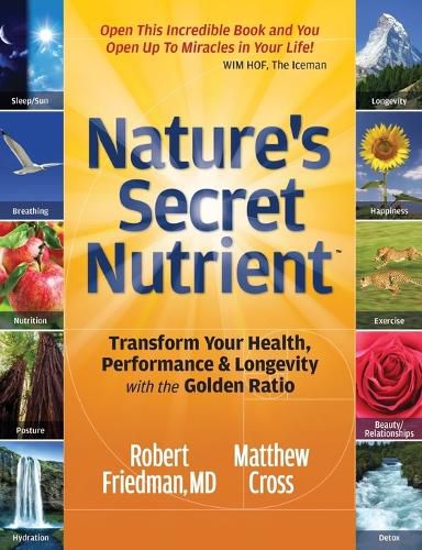 Nature's Secret Nutrient: Golden Ratio Biomimicry for PEAK Health, Performance & Longevity