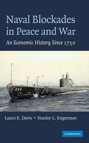 Cover image for Naval Blockades in Peace and War: An Economic History since 1750