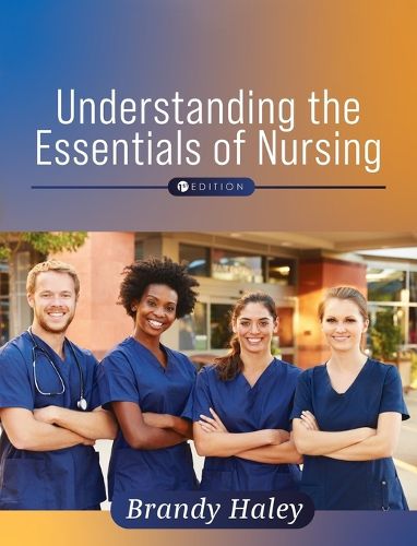 Cover image for Understanding the Essentials of Nursing