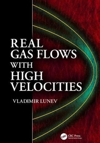 Cover image for Real Gas Flows with High Velocities