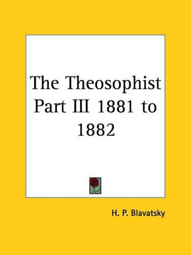 Cover image for The Theosophist Part III 1881 to 1882