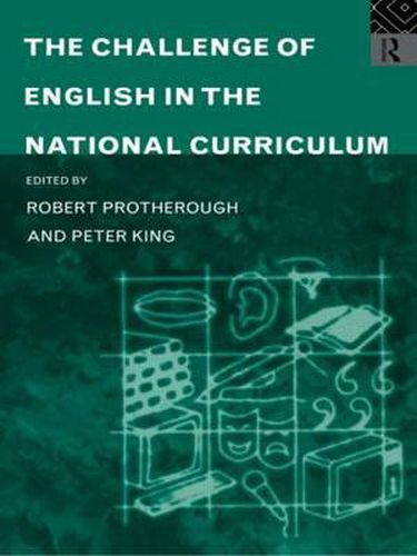 Cover image for The Challenge of English in the National Curriculum