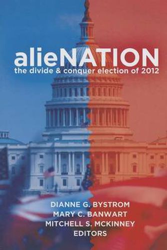 Cover image for alieNATION: The Divide & Conquer Election of 2012