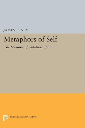 Cover image for Metaphors of Self: The Meaning of Autobiography